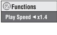 Functions Play Speed x1.4