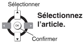 Sélectionner OK Confirmer Sélectionnez l'article.