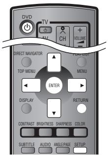 DVD TV CH VOLUME DIRECT NAVIGATOR TOP MENU ENTER MENU DISPLAY RETURN CONTRAST BRIGHTNESS SHARPIESS COLOR SUBTITLE AUDIO ANGLEPAGE SETUP