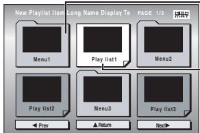 New Playlist Item Long Name Display To Menu1 Play list1 Menu2 Play list2 Menu3 Play list3 Prev Return Next