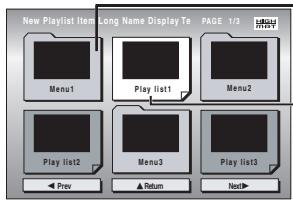 New Playlist Item Long Name Display To Menu1 Play list1 Menu2 Play list2 Menu3 Play list3 Preview Return Next
