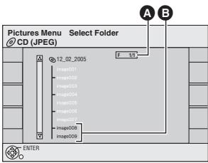 Pictures Menu Select Folder CD (JPEG) 12.02.2005 F 1/1 image001 image002 image003 image004 image005 image006 image007 image008 image009 image010 image011 image012 ENTER