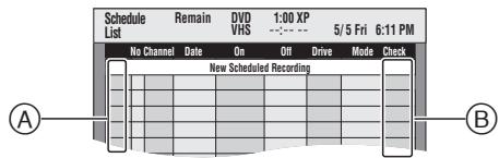 Schedule List Remain DVD 1:00 XP 5/5 Fri 6:11 PM No Channel Date On Oil Drive Mode Check New Scheduled Recording A B