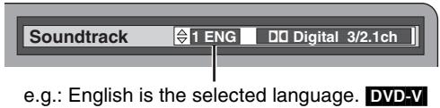 Soundtrack 1 ENG Digital 3/2.1ch e.g.: English is the selected language. DVD-V
