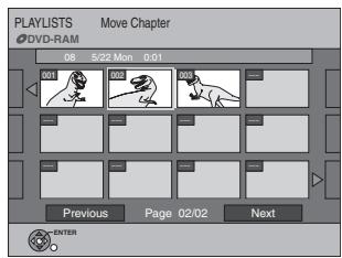 PLAYLISTS Move Chapter DVD-RAM 08 5/22 Mon 0:01 001 002 003 Previous Page 02/02 Next ENTER
