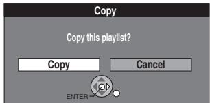 Copy Copy this playlist? Copy Cancel ENTER
