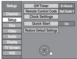 Setup Channel Setup Disc Video Audio Display TV Screen VHS Off Timer 6 Hours Remote Control Code Set Code 1 Clock Settings Quick Start On Restore Default Settings