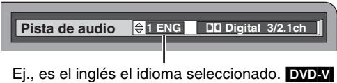 Pista de audio 1 ENG Digital 3/2.1ch Ej., es el inglés el idioma seleccionado. DVD-V