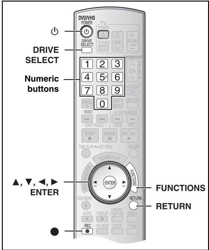 DRIVE SELECT Numeric buttons ▲, ▼, ←, ► ENTER DV/DVHS POWER TV POWER TVVIDEO CH VOLUME - 1 2 3 4 5° 6 7 8 9 CANCE# 0 INPUT SELECT RESET SLOW/SEARCH SKIP/INDEX REW FF STOP PAUSE PLAY TIME SLIP/←JET REW CM.SKIP SCHEDULE FUNCTIONS SUB MENU S AUDIO DISPLAY CREATE VCR/TV A B VCR/TV REC REC MODE STATUS F Rec FUNCTIONS RETURN
