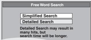 Free Word Search Simplified Search Detailed Search Detailed Search may result in many hits, but search time will be longer.