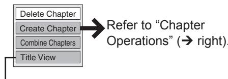 PANASONIC DMREX89EB - Accessing the Chapter View - 1