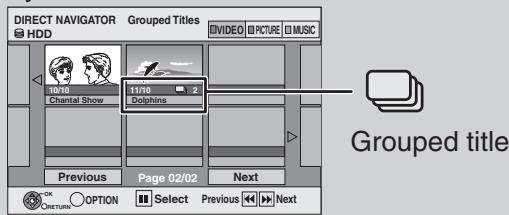 DIRECT NAVIGATOR HDD G grouped Titles VIDEO PICTURE MUSIC 10/10 Chantal Show 11/10 Dolphins Previous Page 02/02 Next Grouped title OK CREDITUIN OPTION Select Previous Next