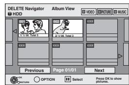 DELETE Navigator Album View HDD VIDEO XTURE MUSIC Previous Page 01/01 Next OPTION Select Press OK to show pictures.