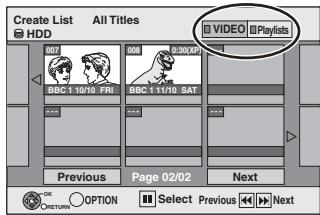 Create List All Titles HDD 007 BBC 1 10/10 FRI 008 BBC 11/10 SAT VIDEO Playlists Previous Page 02/02 Next OK CREDITURE OPTION Select Previous Next