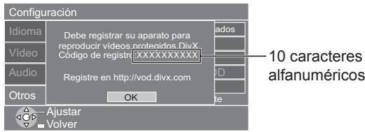 Configuración Idioma Video Audio Otros Debe registrar su aparato para reproducir videos proteaidos DivX Código de registra (XXXXXXXXXX) Registre en http://vod.divx.com OK Ajustar Volver ados 10 caracteres alfanuméricos D te