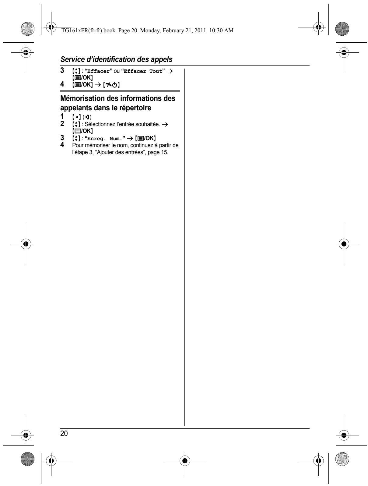 PANASONIC KX-TG1611FR - Effacement des informations des appelants - 5