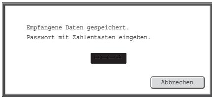 SHARP MX-2614N/3114N - DRUCKEN EINES PASSWORTGESCHÜTZTEN FAXES (Halte-Einstellung für empfangene Daten drucken) - 1