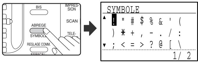SHARP MX-FX10 - Appuyez sur la touche [SYMBOLE]. - 1