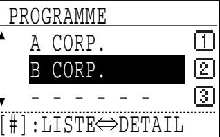 SHARP MX-FX10 - Sélectionnez le programme que vous souhaitez utiliser à l'aide de la touche [▼] ou [▲]. - 3