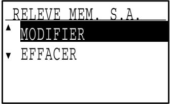 SHARP MX-FX10 - Sélectionnez "MODIFIER" ou "EFFACER" à l'aide de la touche [▼] ou [▲]. - 2