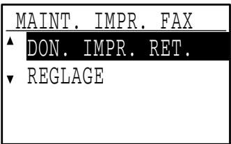 SHARP MX-FX10 - Sélectionnez "DON. IMPR. RET." à l'aide de la touche [▼] ou [▲]. - 2