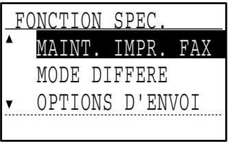 SHARP MX-FX10 - Sélectionnez "MAINT. IMPR. FAX" à l'aide de la touche [▼] ou [▲]. - 2