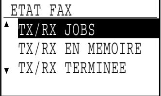 SHARP MX-FX10 - Appuyez sur la touche [ETAT TELECOPIEUR]. - 2