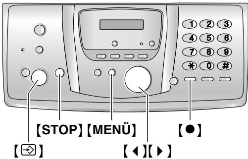 [STOP] [MENÜ] [●] [→] [◀][▶]