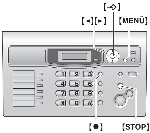 [→] [◀][▶] [MENÜ] 1 2 3 4 5 6 7 8 9 * 0 # [●] [STOP]