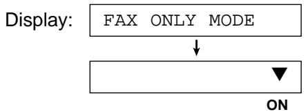 PANASONIC KXFP181E - Activating the FAX ONLY mode - 1