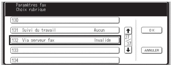 Paramètres fax Choix rubrique 130 131 Suivi du travail Aucun 132 Via serveur fax Invalide 133 134 0 K 27 37 ANNULER