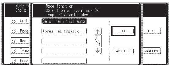 Mode f Choix 55 Auth 56 Mode 57 Nom 58 Temp 59 Essa Mode fonction Sélection et appui sur OK Temps d'attente ident. Délai réinitial auto Après les travaux 01 01 OK ANNULER OK ANNULER
