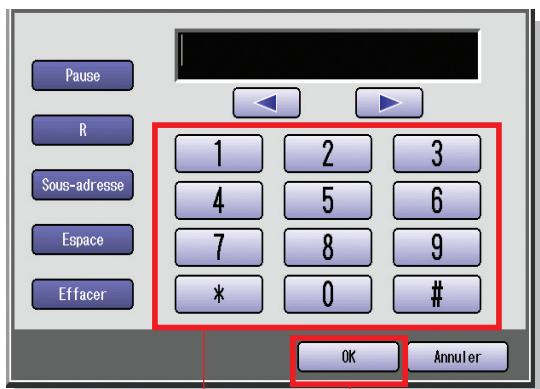 PANASONIC DP-C323 - Saisissez le numéro de fax, puis Sélectionnez "OK". - 1