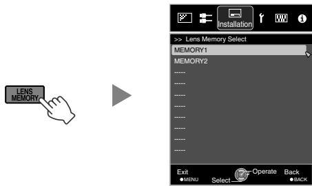 JVC DLA-X700R - Press the [LENS MEMORY] button to display "Lens Memory Select" - 1
