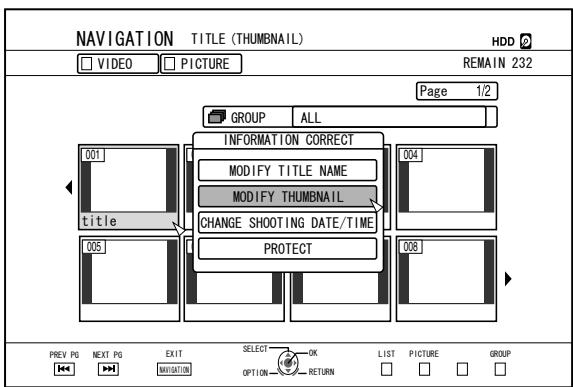 JVC SR-HD2500EU - ③ Select “MODIFY THUMBMAIL”, and press the [OK] button - 1