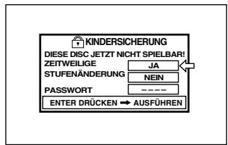 JVC XV-S302 - Zeitweiliges Freigeben der Kindersicherung [KINDERSICHERUNG] - 3
