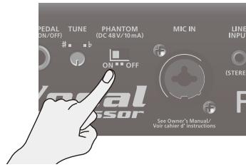 ROLAND VP-7 - Activez le commutateur [PHANTOM] ("on"). - 1