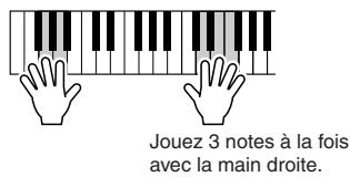 Jouez 3 notes à la fois avec la main droite.