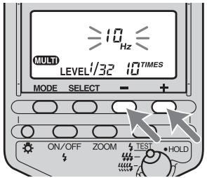SONY HVL-F56AM - Press the + or - button to select the flash frequency. - 1