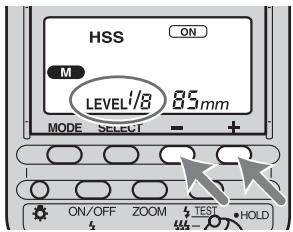 SONY HVL-F56AM - Press the + or - button to select the power level to set. - 1