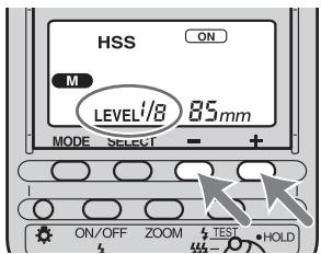 SONY HVL-F56AM - Appuyer sur la touche + ou - pour sélectionner le niveau de puissance. - 1