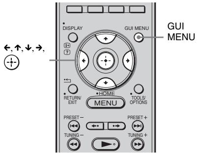 DISPLAY GUI MENU ←, ↑, ↓, →, RETURN/ EXIT HOME TOOLS/ OPTIONS MENU PRESET- TUNING- PRESET+ TUNING + GUI MENU