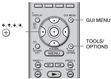 DISPLAY GUI MENU ←, ↑, ↓, →, RETURN EXIT HOME TOOLS/ IMPORTS MENU PRESET - TUNING - PRESET + TUNING + GUI MENU TOOLS/ OPTIONS