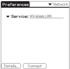 Preferences ▼ Network ▼ Service: Wireless LAN Details... Connect