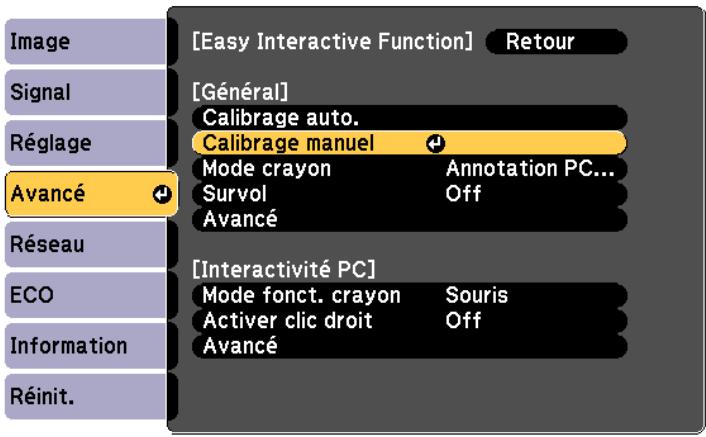 [Easy Interactive Function] Retour Signal [Général] Calibrage auto. Réglage Calibrage manuel Avancé Mode crayon Annotation PC... Survol Off Avancé Réseau [Interactivité PC] ECO Mode fonct. crayon Souris Activer clic droit Off Information Avancé Réinit.
