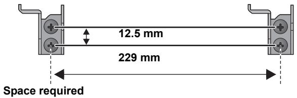 PANASONIC SCHC55EP - Measure and mark the position of the wall mount brackets (Both sides). - 1