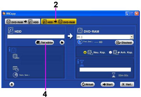 PANASONIC VWDTD10E - [2] Von der Festplatte in eine DVD-RAM Diskette kopieren. - 1