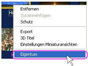PANASONIC VWDTD10E - Klichen Sie den Titel dessen Information Sie anzeigen möchten mit rechts und wahlen Sie [Eigentum]. - 1