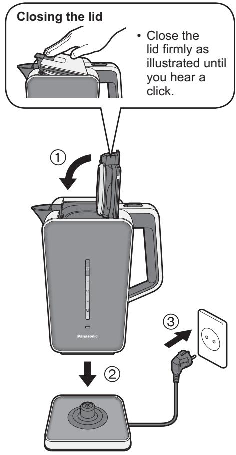 Closing the lid • Close the lid firmly as illustrated until you hear a click. ① Panasonic ② ③