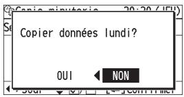 PANASONIC CZRTC4 - Sélectionnez [√] pour tous les jours cibles de copie. - 6